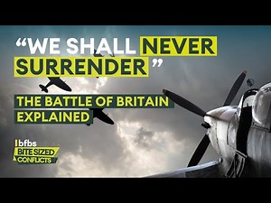 The Battle of Britain Explained | Bite Sized Conflicts
