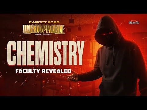 JEE Chemistry is here! Classes start now - Unstoppable EAPCET