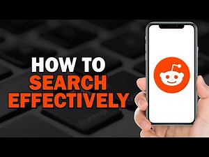 How To Search On Reddit Effectively (Quick Tutorial)