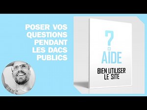 Comment poser vos questions pendant les DACs Publics ("Demande A Cedric")