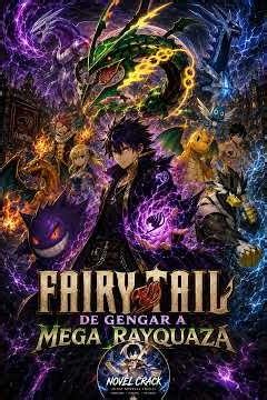 Fairy Tail: From Gengar to Mega Rayquaza - SUMMARY