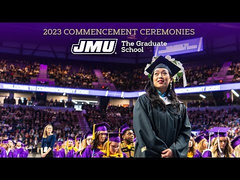 JMU 2023 Commencement Ceremony | The Graduate School