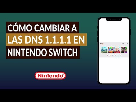 Cómo Cambiar a las DNS 1.1.1.1 en Nintendo Switch para Navegar más Rápido y Seguro
