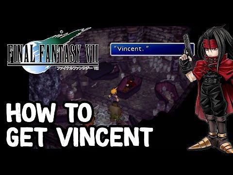 How to Get Vincent in Final Fantasy VII