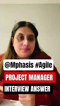 [Mphasis] agile project manager interview questions and answers I project manager Interview question