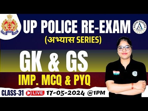 🔥UP Police Constable Re Exam 2024 | UPP GK/GS Practice Set #31, UP Police GS PYQ's By Khushboo Ma'am