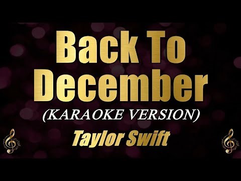 Back To December - Taylor Swift (Karaoke)