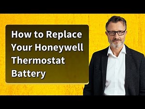 How to Replace Your Honeywell Thermostat Battery