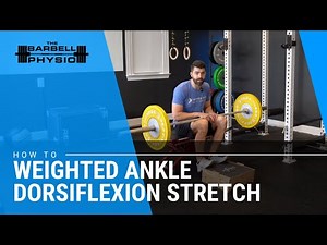 Weighted Dorsiflexion Stretch