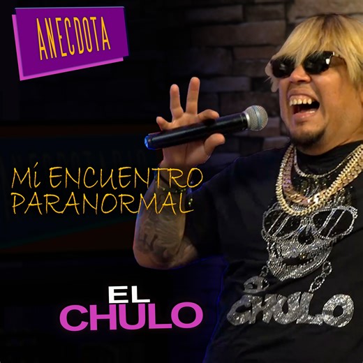 ANÉCDOTA PARANORMAL: Mi ENCUENTRO PARANORMAL | El Chulo comediante | El Gordo y El Otro