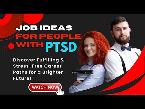 Best Job Ideas for People Living with PTSD | Best Careers for Complex PTSD, Introverts, and More