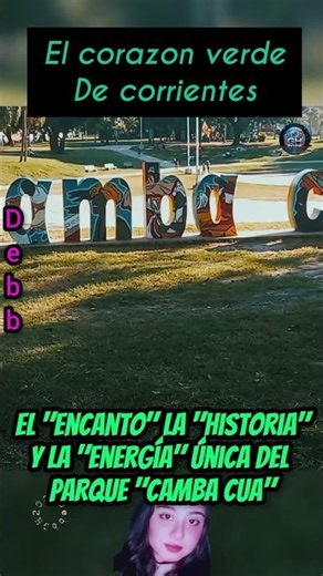El Corazón verde de Corrientes🔥