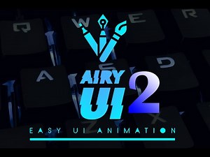 Airy UI - Make Wonderful UI Animation In Unity