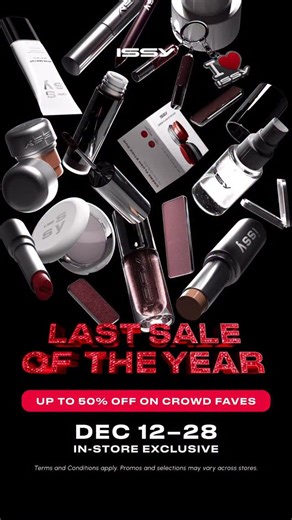issy on Instagram: "Final run. Make it count. 𝗟𝗔𝗦𝗧 𝗦𝗔𝗟𝗘 𝗢𝗙 𝗧𝗛𝗘 𝗬𝗘𝗔𝗥 refreshes in all stores nationwide. Up to 50% off on crowd favorites. 🗓️ December 12-28 In-store exclusive 𝘛𝘦𝘳𝘮𝘴 𝘢𝘯𝘥 𝘊𝘰𝘯𝘥𝘪𝘵𝘪𝘰𝘯𝘴 𝘢𝘱𝘱𝘭𝘺. 𝘗𝘳𝘰𝘮𝘰𝘴 𝘢𝘯𝘥 𝘴𝘦𝘭𝘦𝘤𝘵𝘪𝘰𝘯𝘴 𝘮𝘢𝘺 𝘷𝘢𝘳𝘺 𝘢𝘤𝘳𝘰𝘴𝘴 𝘴𝘵𝘰𝘳𝘦𝘴. #issy"