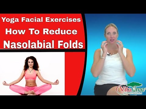 Yoga Facial Exercises : How To Reduce Nasolabial Folds - VitaLife Show Episode 79