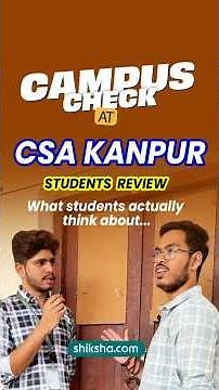 Is CSA University Better Than CSJMU? | Inside Kanpur's Top Agri-Tech College #campuscheck