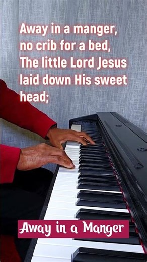 Away in a Manger | Piano Instrumental Hymn with Lyrics