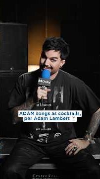 Adam Lambert’s ADAM Songs as Drinks