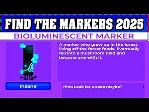 How To Find BIOLUMINESCENT MARKER in ROBLOX FIND THE MARKERS🖌️ [UPDATE 2025] [walkthrough]