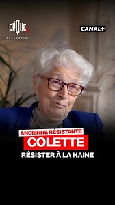 2.4M views · 16K reactions | "Il faut résister à la haine." - Ancienne résistante, Colette a perdu son frère déporté dans un camp de concentration allemand en 1943. Elle s'exprime sur l'importance de résister. | Clique | Facebook