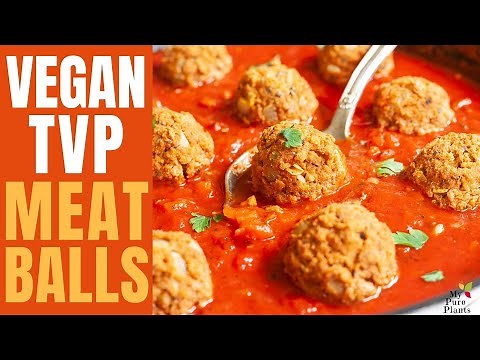 Real Meaty Vegan Meatballs with TVP - Gluten-free