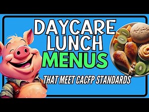 Daycare Lunch Ideas | CACFP Daycare Menu Childcare Food Program #kidslunchbox #lunchboxideas #lunch