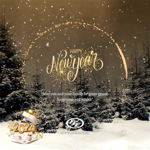 On behalf of the entire FFE team, we wish you a wonderful and prosperous New Year. May 2024 bring you abundant opportunities, success, and fulfillment in both your personal and professional pursuits. | FFE Transportation Services, Inc.