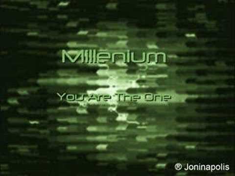 Millenium - You Are The One