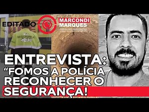 ADALBERTO CASE: WITNESSES REPORT WHO HINDERED THE INVESTIGATION AND THE RECOGNITION OF THE SUSPECTS!