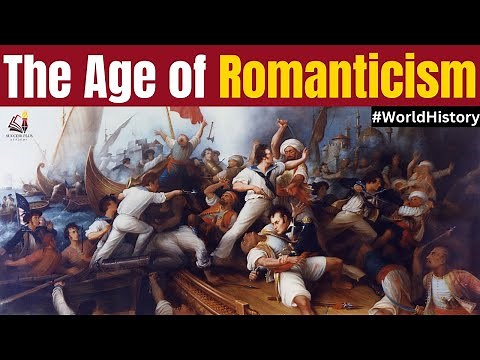 The Age Of Romanticism: Meaning of Being Romantic in Literature other Arts in European History
