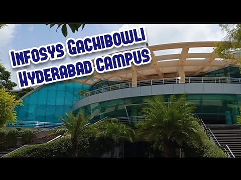 Infosys Gachibowli Hyderabad campus | HYDSTP