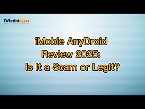 iMobie AnyDroid Review 2025: Is It a Scam or Legit?