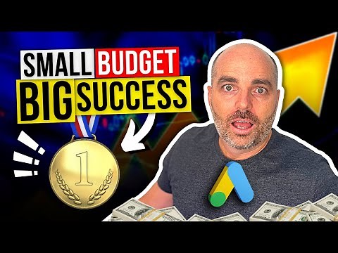 Google Ads for Local Service Business WITH A small BUDGET