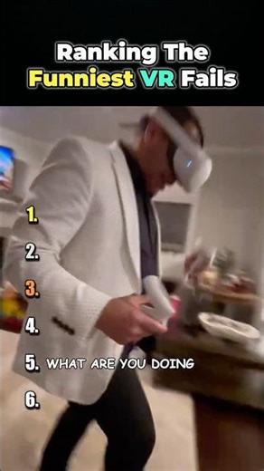 Ranking The Funniest VR Fails