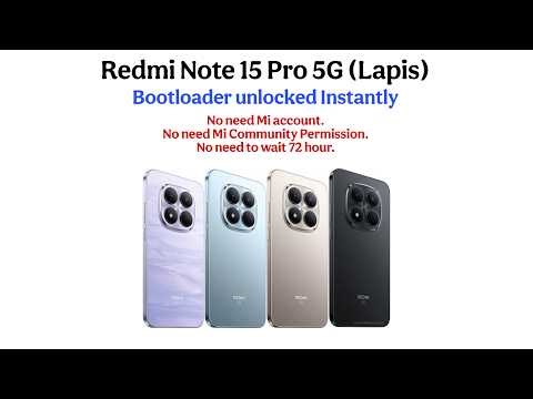 Redmi Note 15 Pro 5G (Lapis) Bootloader Unlock Instantly | No Need Mi Account/Permission.