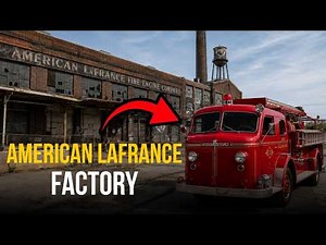 Inside the American LaFrance Factory: The Tragic End of an Iconic Fire Truck Builder