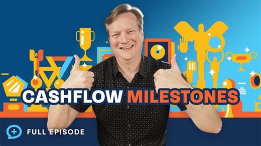 7 Cashflow Milestones Worth Celebrating! | Episode | Money Guy