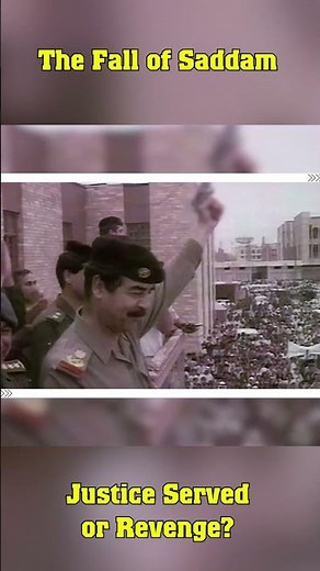 The Fall of Saddam Hussein_ Justice Served or Revenge #short