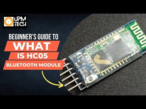 What is HC05 bluetooth module and how it works | Connection and coding | Upm Tech