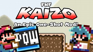 [FNF]FNF Kaizo - An Epic One-Shot Mod