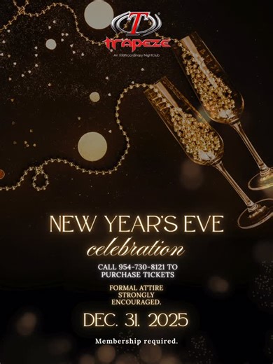 Trapeze Club on Instagram: "NYE TICKETS AVAILABLE! CALL TO PURCHASE! Join us for an end-of-the-year bash‼️🥂Formal attire is strongly encouraged for these NYE events‼️🥂TICKETS ARE AVAILABLE NOW‼️Start the New Year with a BANG at Trapeze’s BIGGEST party of the year.😍 Call to reserve your tickets‼️ 📞 ATL: 404-699-0100 📞 FTL: 954-730-8121 Pricing available at TrapezeClubs.com. Guest list available on Discord. 🚫NO Single Males *Membership Required. #trapezeclub #lifestyleclub #nye #newyearseve 