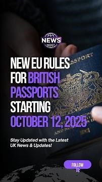 New EU Rules for British Passports Starting October 12, 2025