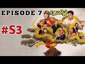 Cobra Kai Season 3 Episode 7 Explained In Tamil |series rasigan|