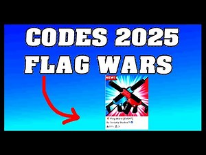 Flag Wars Codes 2025 / Roblox ! 🎮🔑