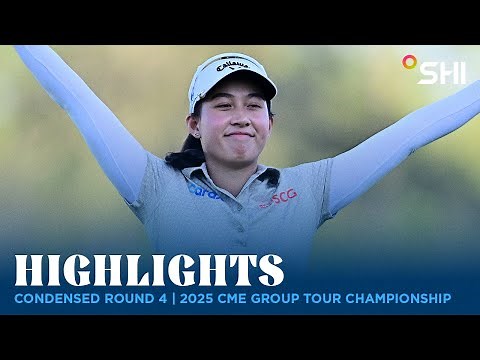 Condensed Final Round | 2025 CME Group Tour Championship