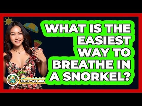 What Is The Easiest Way To Breathe In A Snorkel?