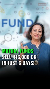 12K views · 147 reactions | Mutual Funds Sell ₹16,000 Cr in Just 6...