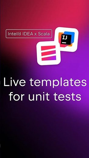 IntelliJ IDEA x Scala: Live templates for unit tests
