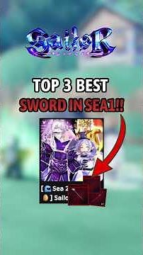 TOP 3 BEST SOWRDS IN SEA 1!! | SAILOR PIECE | ROBLOX #roblox #sailorpiece