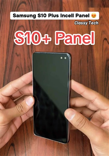 Samsung S10 Plus Incell Panel with Frame Replacement | S10 Panel Replacement | S10 Plus panel | S10 Plus #ClassyTech #mobileparts #OriginalMobileParts #samsung #panel